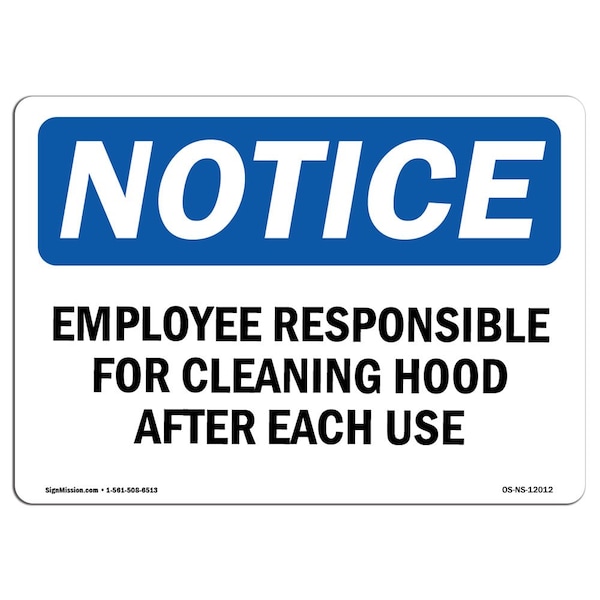 OSHA Notice Sign, 3.5" Height, Employees Responsible For Cleaning Hood Sign, Landscape, 10PK